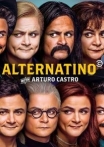 Alternatino With Arturo Castro (TV)