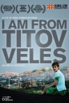 I Am from Titov Veles
