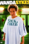 Wanda Sykes: Sick and Tired