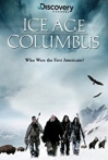 Ice Age Columbus Who Were the First Americans