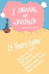 I Dream of Jeannie... Fifteen Years Later