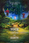 Your last day on earth