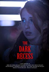 The Dark Recess