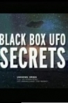 Black Box UFO Secrets