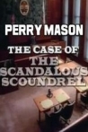 Perry Mason The Case of the Scandalous Scoundrel