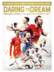 Daring to Dream: England's story at the 2018 FIFA World Cup