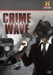 Crime Wave 18 Months of Mayhem