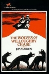 The Wolves of Willoughby Chase